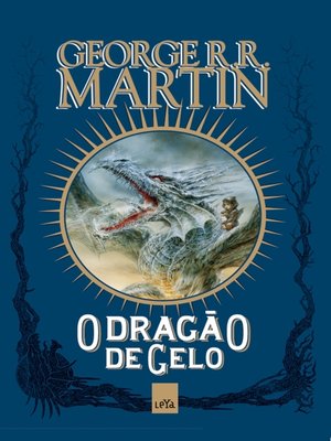cover image of O Dragão de Gelo